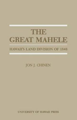 Cover image for Great Mahele: Hawaii's Land Division of 1848