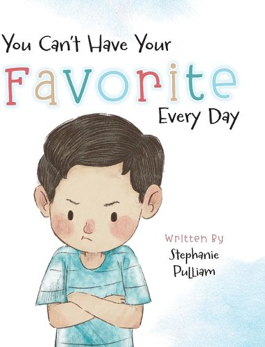 Cover image for You Can't Have Your Favorite Every Day