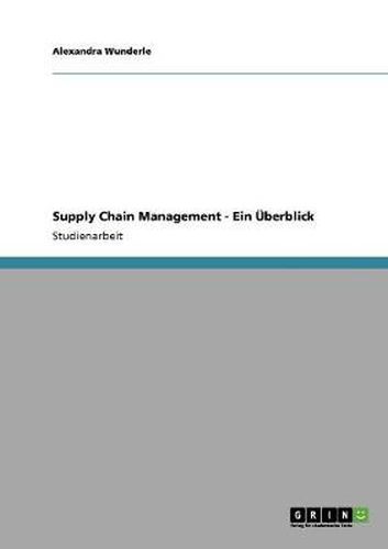 Cover image for Supply Chain Management - Ein UEberblick