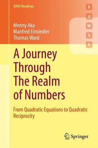 Cover image for A Journey Through The Realm of Numbers: From Quadratic Equations to Quadratic Reciprocity