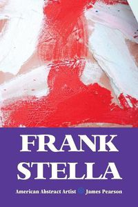 Cover image for Frank Stella: American Abstract Artist