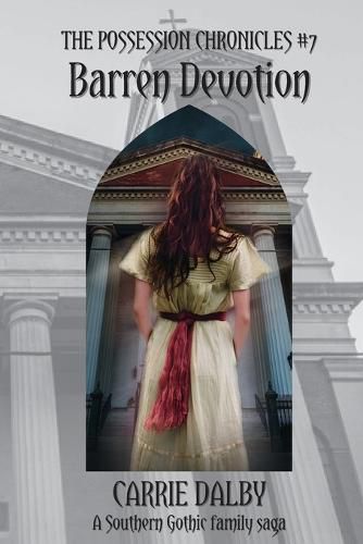 Cover image for Barren Devotion: The Possession Chronicles #7