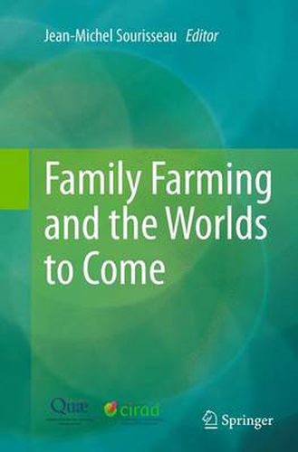 Cover image for Family Farming and the Worlds to Come