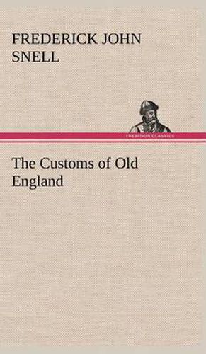 Cover image for The Customs of Old England