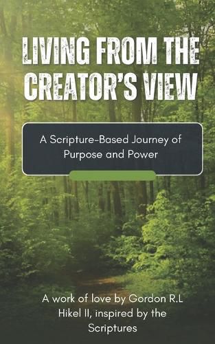 Cover image for Living From the Creator's View