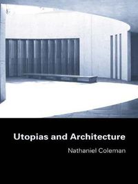 Cover image for Utopias and Architecture