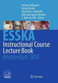 Cover image for ESSKA Instructional Course Lecture Book: Amsterdam 2014