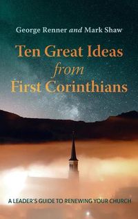 Cover image for Ten Great Ideas from First Corinthians