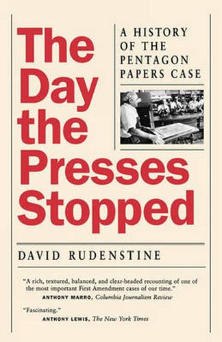 Cover image for The Day the Presses Stopped: A History of the Pentagon Papers Case