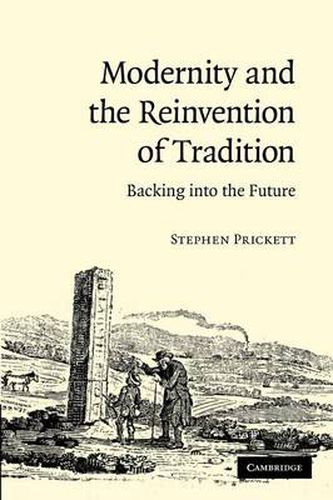 Cover image for Modernity and the Reinvention of Tradition: Backing into the Future