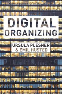 Cover image for Digital Organizing: Revisiting Themes in Organization Studies