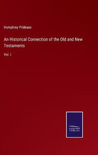 Cover image for An Historical Connection of the Old and New Testaments