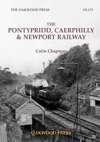 Cover image for The Pontypridd, Caerphilly & Newport Railway