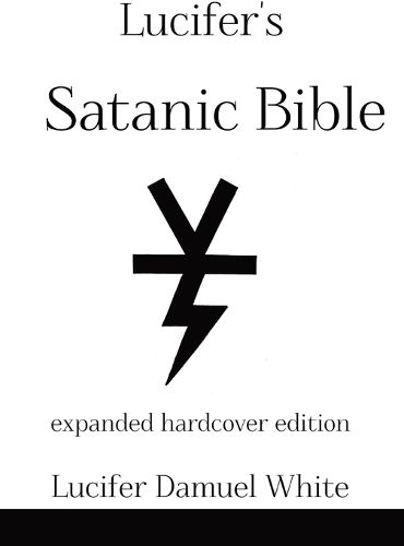 Cover image for Lucifer's Satanic Bible