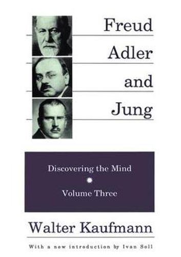 Cover image for Freud, Alder, and Jung: Discovering the Mind