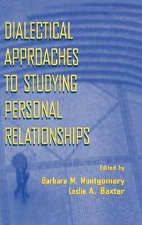 Cover image for Dialectical Approaches to Studying Personal Relationships