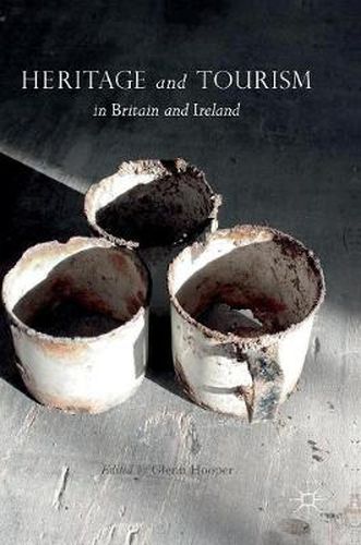 Cover image for Heritage and Tourism in Britain and Ireland