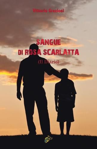 Cover image for SANGUE DI ROSA SCARLATTA: ll Diario