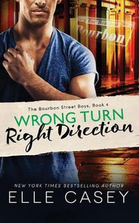 Cover image for Wrong Turn, Right Direction