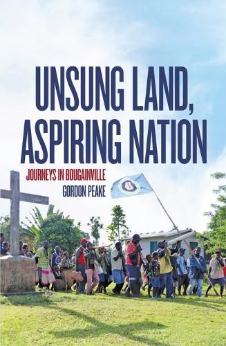 Cover image for Unsung Land, Aspiring Nation