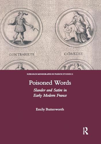 Cover image for Poisoned Words: Slander and Satire in Early Modern France