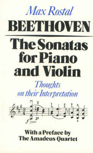 Cover image for Beethoven: The Sonatas for Piano and Violin: Thoughts on their Interpretation