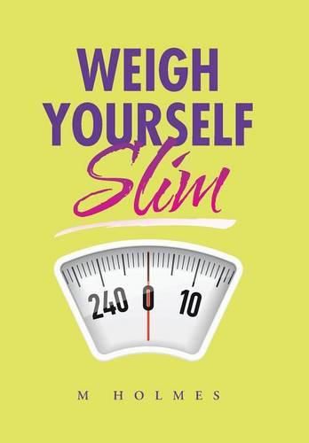 Cover image for Weigh Yourself Slim