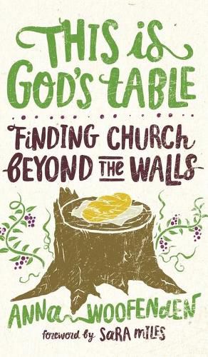 Cover image for This Is God's Table: Finding Church Beyond the Walls