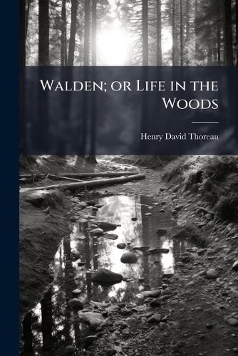 Cover image for Walden; or Life in the Woods