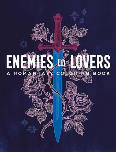 Cover image for Enemies to Lovers: A Romantasy Coloring Book