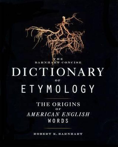 Cover image for The Barnhart Concise Dictionary of Etymology