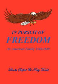 Cover image for In Pursuit of Freedom