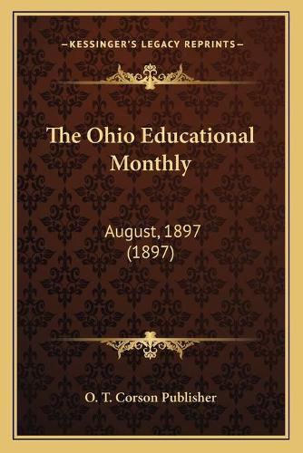 Cover image for The Ohio Educational Monthly: August, 1897 (1897)