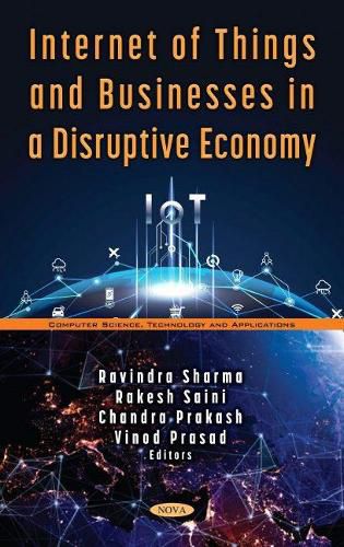 Cover image for Internet of Things and Businesses in a Disruptive Economy