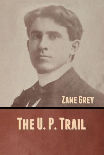 Cover image for The U. P. Trail