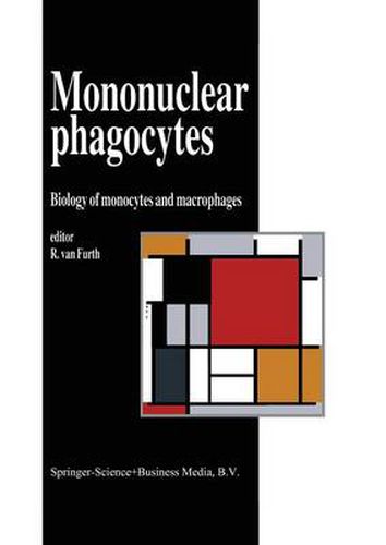 Cover image for Mononuclear Phagocytes: Biology of Monocytes and Macrophages