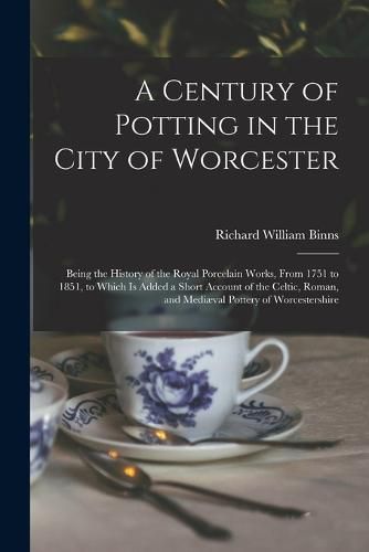 A Century of Potting in the City of Worcester