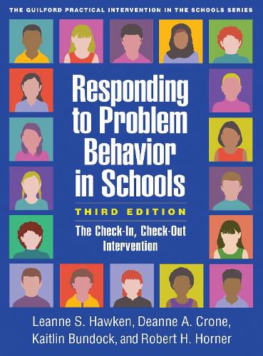 Responding to Problem Behavior in Schools: The Check-In, Check-Out Intervention