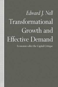Cover image for Transformational Growth and Effective Demand: Economics after the Capital Critique