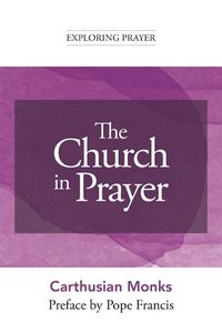 Cover image for The Church in Prayer