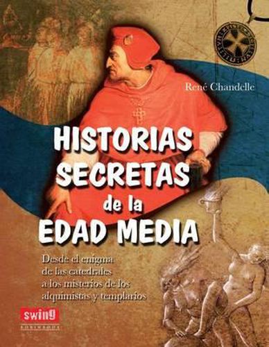 Cover image for Historias Secretas de la Edad Media