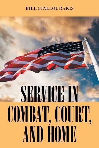 Cover image for SERVICE in COMBAT, COURT, and HOME