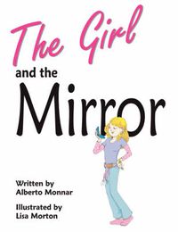 Cover image for The Girl and the Mirror
