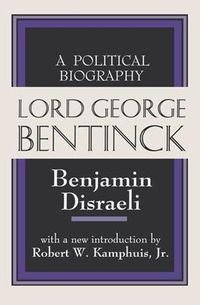 Cover image for Lord George Bentinck: A Political History