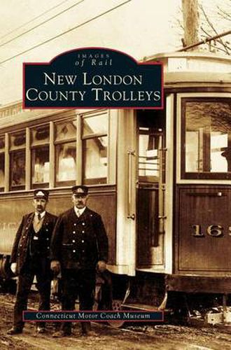 Cover image for New London County Trolleys