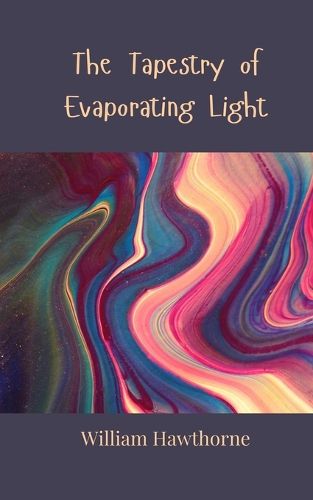 Cover image for The Tapestry of Evaporating Light