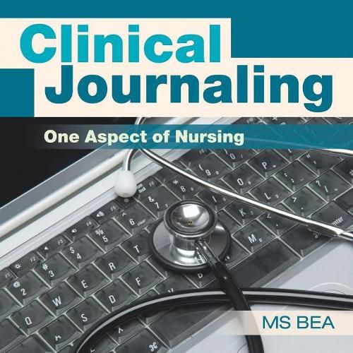 Cover image for Clinical Journaling: One Aspect of Nursing