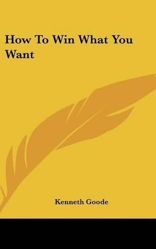 Cover image for How to Win What You Want