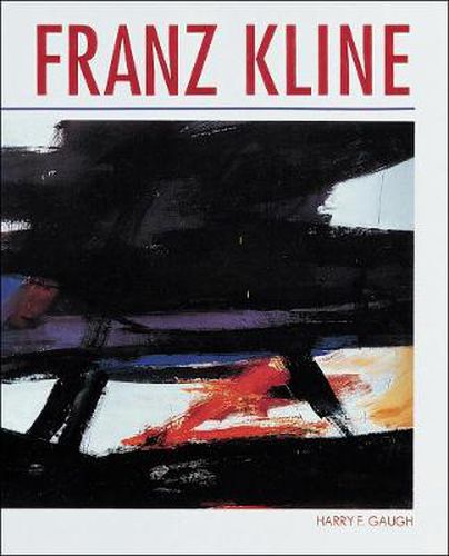 Cover image for Franz Kline: The Vital Gesture