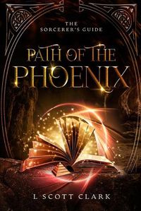 Cover image for Path of the Phoenix: The Sorcerer's Guide